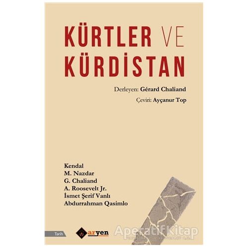 Kürtler ve Kürdistan - Gerard Chaliand - Aryen Yayınları