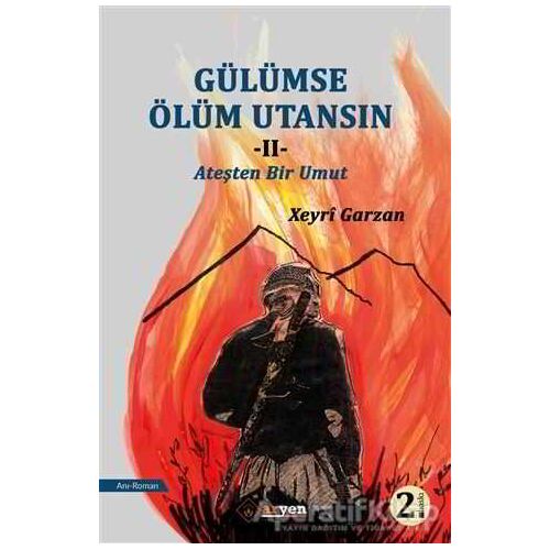 Gülümse Ölüm Utansın 2 - Xeyri Garzan - Aryen Yayınları