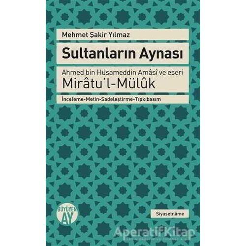 Sultanların Aynası - Mehmet Şakir Yılmaz - Büyüyen Ay Yayınları