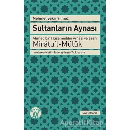 Sultanların Aynası - Mehmet Şakir Yılmaz - Büyüyen Ay Yayınları