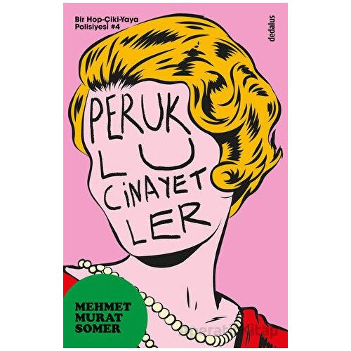 Peruklu Cinayetler - Mehmet Murat Somer - Dedalus Kitap