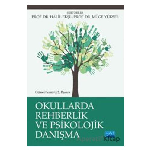 Okullarda Rehberlik ve Psikolojik Danışma - Mustafa Otrar - Nobel Akademik Yayıncılık