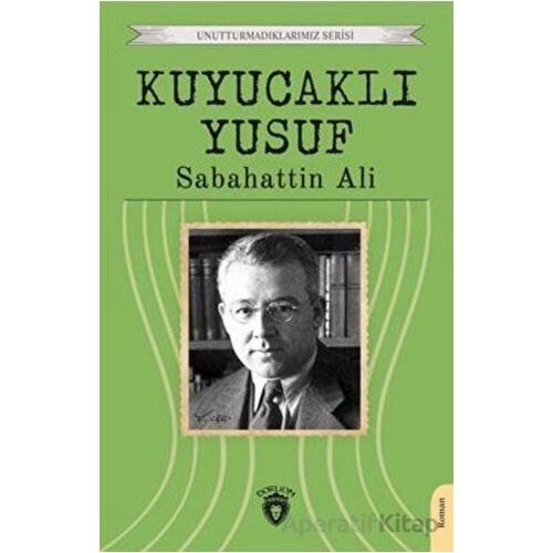 Kuyucaklı Yusuf - Sabahattin Ali - Dorlion Yayınları