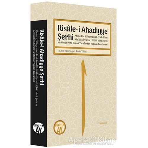 Risale-i Ahadiyye Şerhi; Ahmed b. Süleyman el-Ervadi’nin Mir’atü’l-İrfan ve Lübbüh İsimli Şerhi ve A