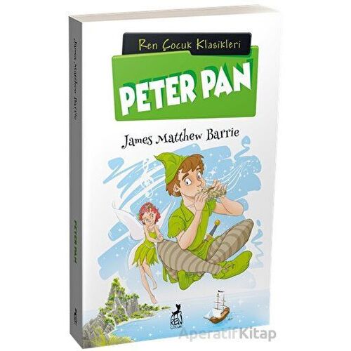 Peter Pan - James Matthew Barrie - Ren Çocuk