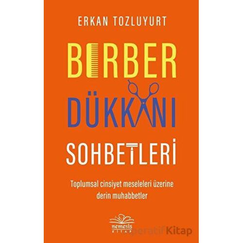 Berber Dükkanı Sohbetleri - Erkan Tozluyurt - Nemesis Kitap