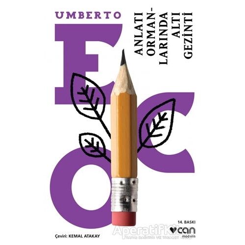 Anlatı Ormanlarında Altı Gezinti - Umberto Eco - Can Yayınları