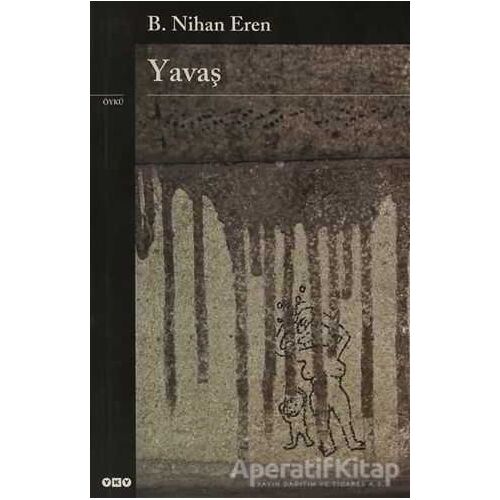 Yavaş - B. Nihan Eren - Yapı Kredi Yayınları