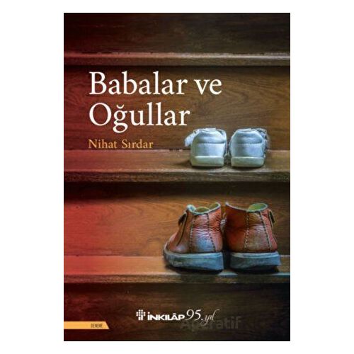 Babalar ve Oğullar - Nihat Sırdar - İnkılap Kitabevi