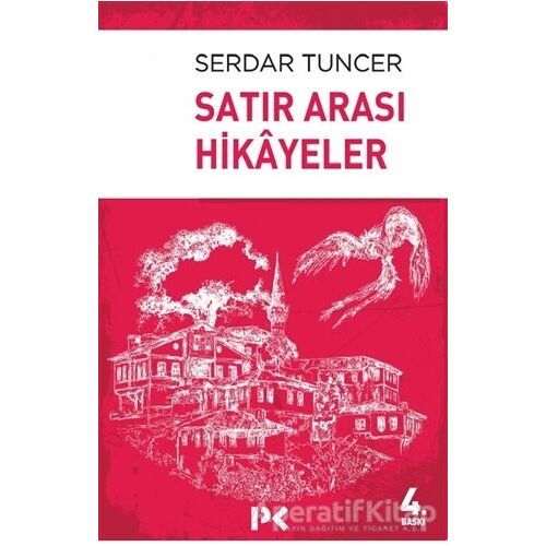 Satır Arası Hikayeler - Serdar Tuncer - Profil Kitap