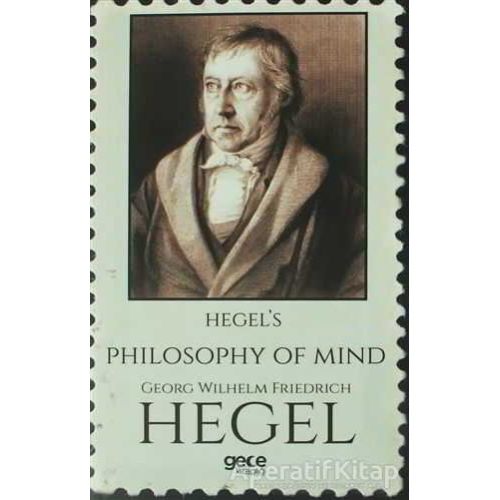 Hegels Philosophy Of Mind - Georg Wilhelm Friedrich Hegel - Gece Kitaplığı