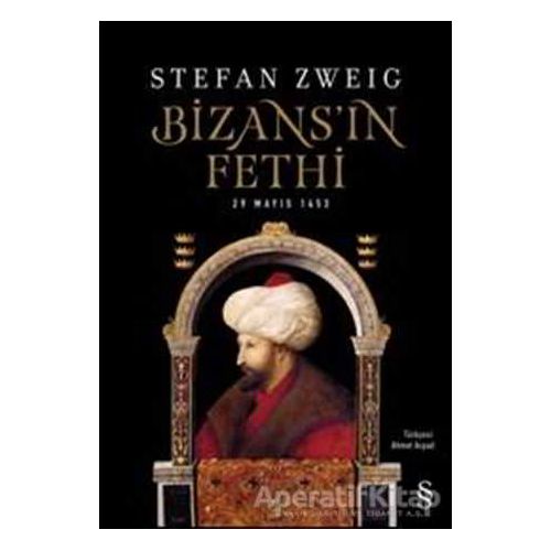 Bizansın Fethi - Stefan Zweig - Alfa Yayınları