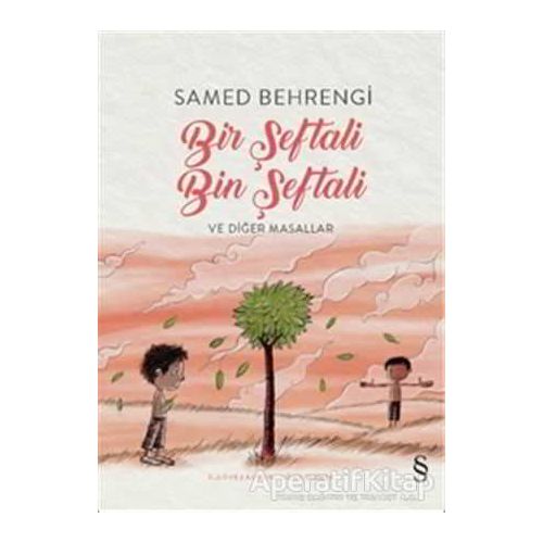 Bir Şeftali Bin Şeftali - Samed Behrengi - Everest Yayınları