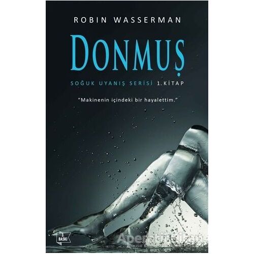 Donmuş - Soğuk Uyanış Serisi 1. Kitap - Robin Wasserman - Martı Yayınları
