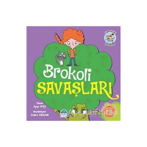 Brokoli Savaşları - Pijama Kulübü Çocukları - Ayça Atçı - Martı Çocuk Yayınları