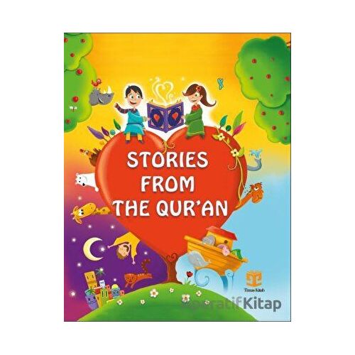 Stories From The Quran - Süheyl Seçkinoğlu - Timaş Publishing