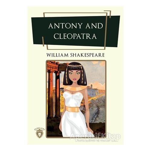 Antony and Cleopatra - William Shakespeare - Dorlion Yayınları