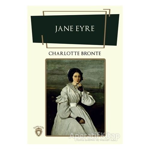 Jane Eyre - Charlotte Bronte - Dorlion Yayınları