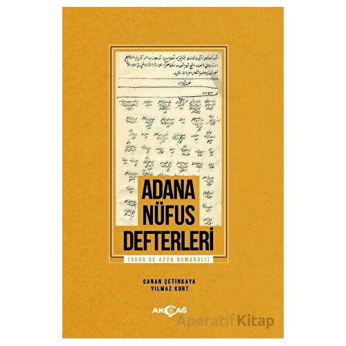 Adana Nüfus Defterleri - Yılmaz Kurt - Akçağ Yayınları