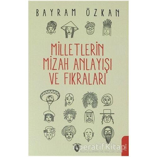 Milletlerin Mizah Anlayışı ve Fıkraları - Bayram Özkan - Dorlion Yayınları