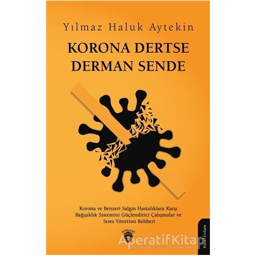 Korona Dertse Derman Sende - Y. Haluk Aytekin - Dorlion Yayınları