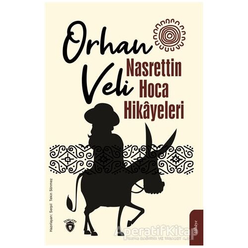 Nasrettin Hoca Hikayeleri - Orhan Veli Kanık - Dorlion Yayınları