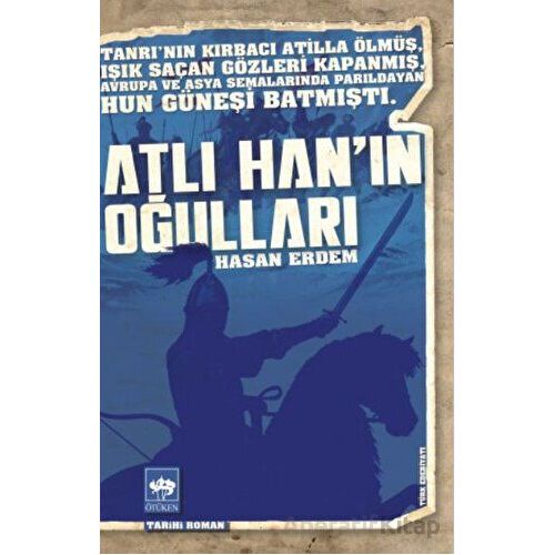 Atlı Hanın Oğulları - Hasan Erdem - Ötüken Neşriyat