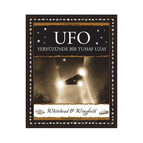 Ufo - Yeryüzünde Bir Tuhaf Uzay - Paul Whitehead - A7 Kitap