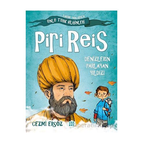 Piri Reis - Denizlerin Parlayan Yıldızı - Cezmi Ersöz - Dokuz Çocuk