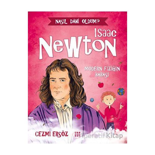 Isaac Newton - Modern Fiziğin Babası - Cezmi Ersöz - Dokuz Çocuk
