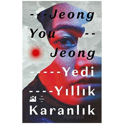 Yedi Yıllık Karanlık - Jeong You Jeong - Doğan Kitap
