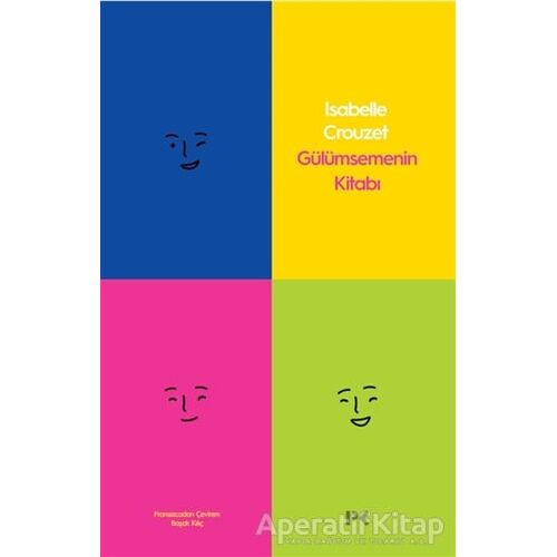 Gülümsemenin Kitabı - Isabelle Crouzet - Profil Kitap