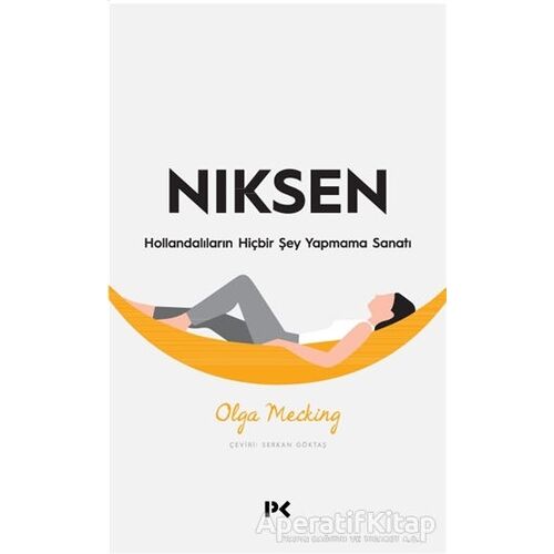 Niksen - Olga Mecking - Profil Kitap