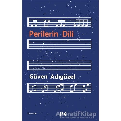 Perilerin Dili - Güven Adıgüzel - Profil Kitap