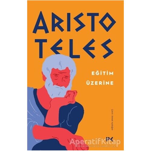 Eğitim Üzerine - Aristoteles - Profil Kitap