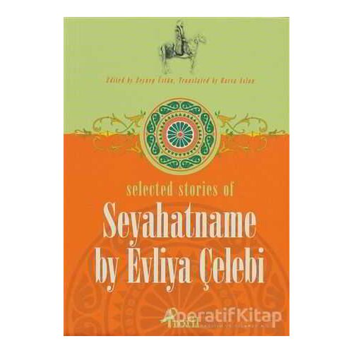 Selected Stories of Seyahatname by Evliya Çelebi Seyahatname - Kolektif - Profil Kitap