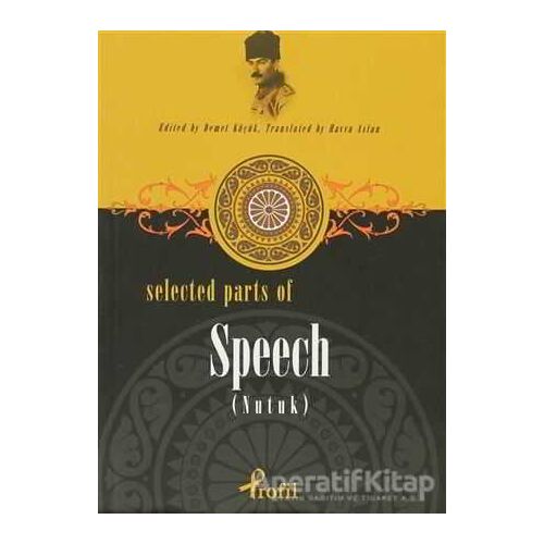 Selected Parts Of Speech (Nutuk) - Kolektif - Profil Kitap