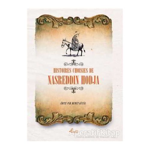 Histoires Choisies de Nasreddin Hodja - Nasreddin Hoca - Profil Kitap