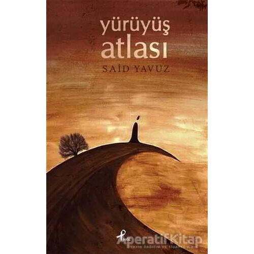 Yürüyüş Atlası - Said Yavuz - Profil Kitap