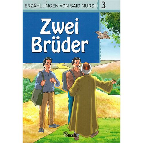 3. Zwei Brüder - Veli Sırım (Almanca Hikaye)