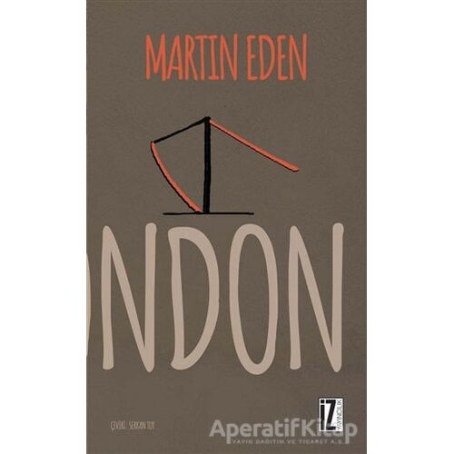 Martin Eden - Jack London - İz Yayıncılık