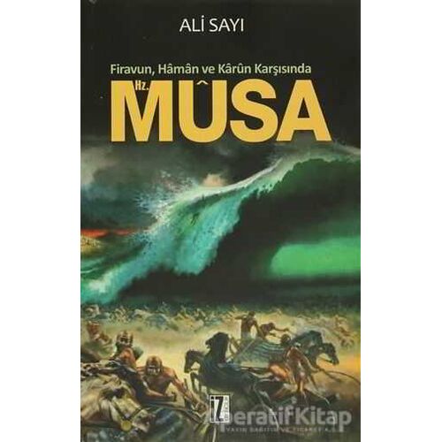 Hz. Musa - Ali Sayı - İz Yayıncılık