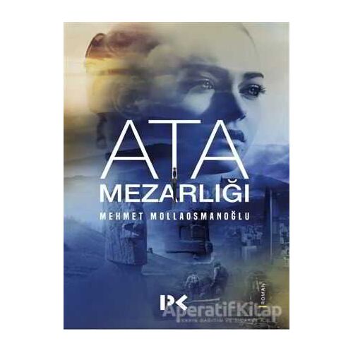 Ata Mezarlığı - Mehmet Mollaosmanoğlu - Profil Kitap