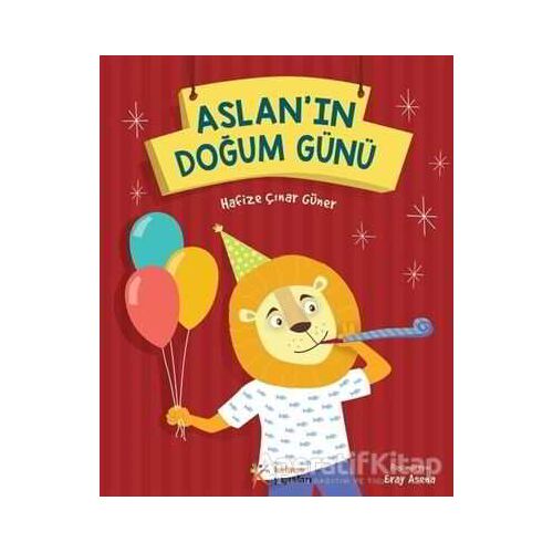 Aslanın Doğum Günü - Hafize Çınar Güner - Kelime Yayınları