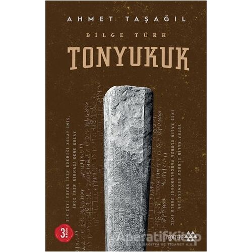 Bilge Türk - Tonyukuk - Ahmet Taşağıl - Yeditepe Yayınevi