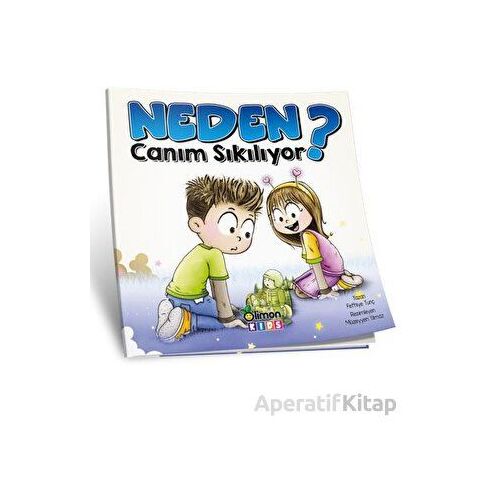 Neden Canım Sıkılıyor? - Fethiye Tunç - limonKIDS