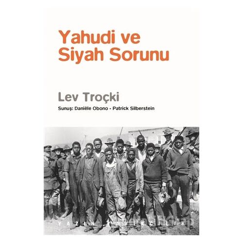 Yahudi ve Siyah Sorunu - Lev Troçki - Yazın Yayıncılık