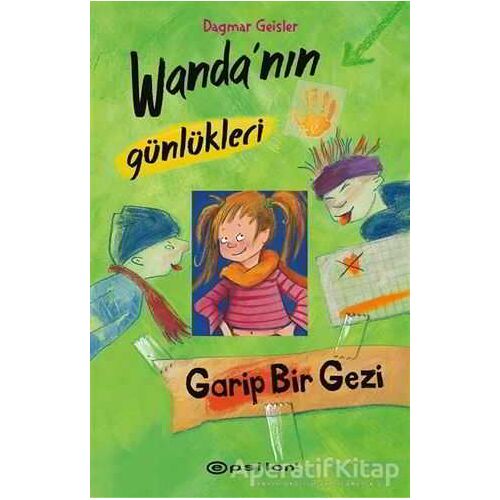 Wanda’nın Günlükleri 3: Garip Bir Gezi - Dagmar Geisler - Epsilon Yayınevi