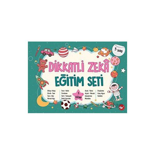 Dikkatli Zeka Eğitim Seti 3. Kitap - 5 Yaş - Neşe Duran - Beyaz Balina Yayınları