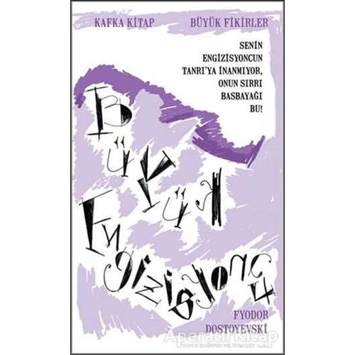 Büyük Engizisyoncu - Fyodor Mihayloviç Dostoyevski - Kafka Kitap